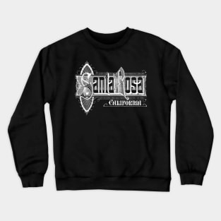 Vintage Santa Rosa, CA Crewneck Sweatshirt